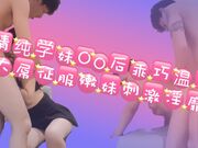 清纯学妹，00后乖巧温柔，沙发近景，大屌征服嫩妹刺激淫靡
